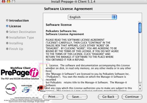 Click Continue at the Welcome window and also in the Software License Agreement window, then