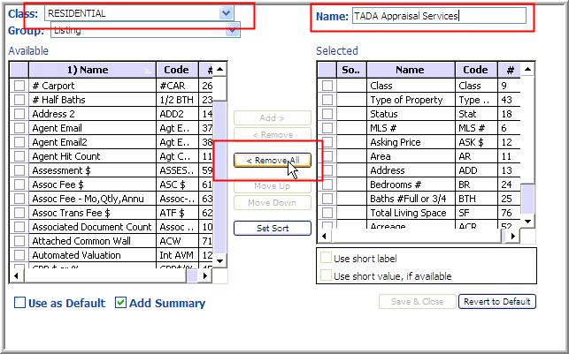 Select RESIDENTIAL as your CLASS NAME your new CUSTOM SPREADSHEET View Then click REMOVE