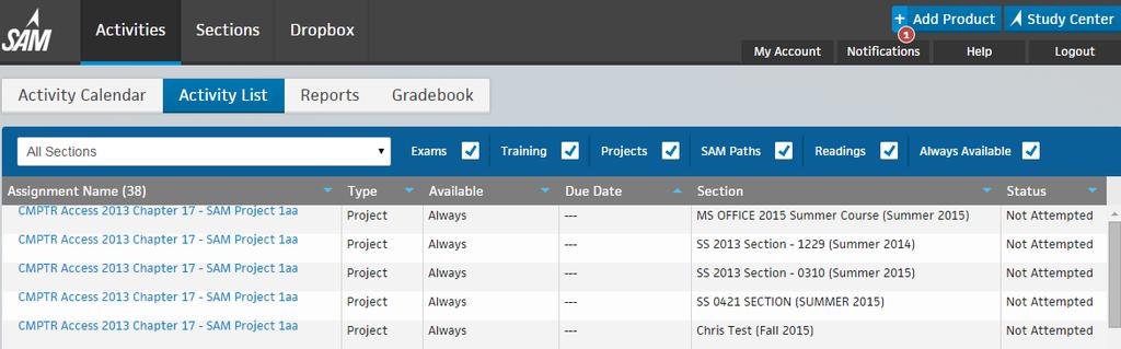Sections filter Sort Filter Activity Types Due Date Available Status Type Sections Begin an assignment Result Select a section from the dropdown menu. All sections display by default.