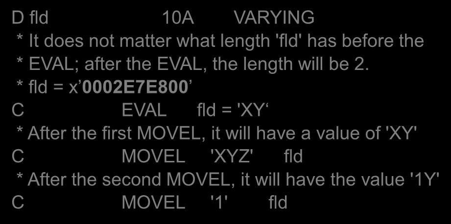 数据类型 (Data Types) V3R1 ~ V3R7 命名扩展 超过 10 位的命名 支持下划线 支持大小写 支持时间和日期 I: 有符号整数 (3,5,10,20) U: 无符号整数 F: 浮点数 空字段支持 Test, %STR V4R2 ~ V4R4 V5R1 ~ V5R4 V6R1 Java 兼容性的定制支持 1-byte 和 8-byte integer 有符号数 (3I,