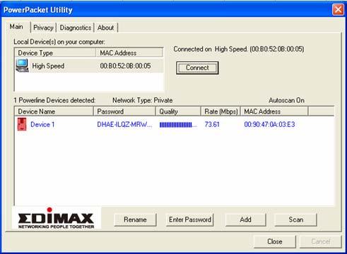 6. PowerPacket Utility Click Start and select All Programs\ Edimax PowerLine Utility in your computer, you will find the HomePlug utility.