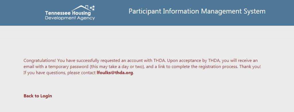 Upon successful submission, your screen should show the congratulations message. If you are a new account, THDA will approve within 2 business days.