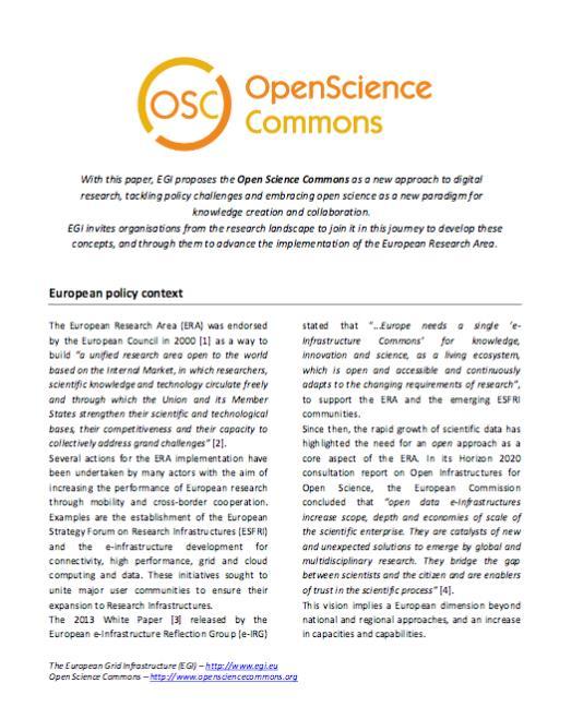 The Open Science Commons Vision Researchers from all disciplines have easy, integrated and open access to the advanced digital services, scientific instruments, data, knowledge and expertise they