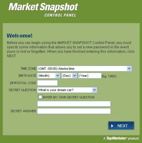 The Market Snapshot Welcome screen appears. 3 Select your time zone and then fill in the rest of the information.
