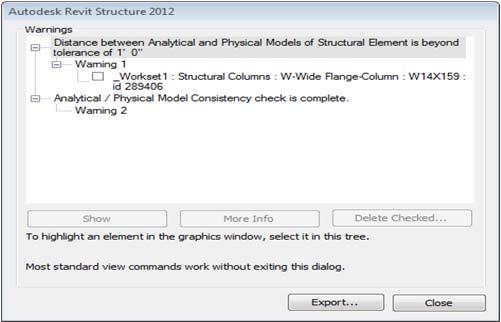 Revit Analysis Checks Before exporting the model it is important to run the Revit Analysis Checks.