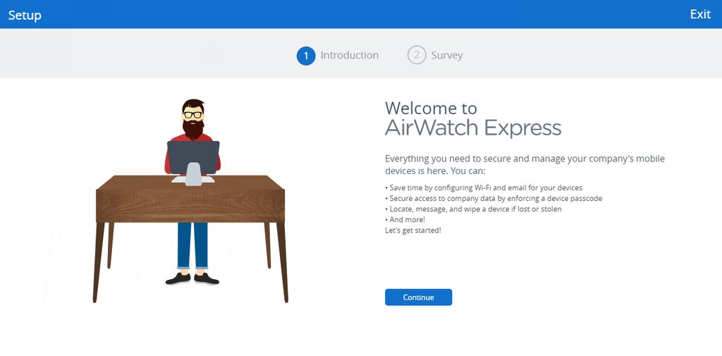 Chapter 2: Express Setup up AirWatch Express is as easy as logging in to the website. Upon the initial login, a step-by-step wizard guides you through the process of configuring the software.