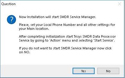 If you have clicked on No you will have to setup SMDR Service Manager before using Tapit 6