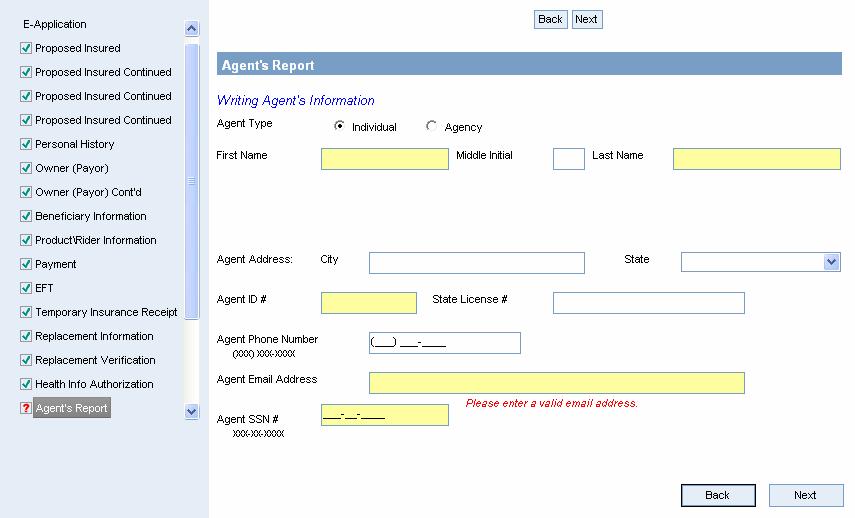 Application Tab: Agent Report Screen - Writing Agent s Information Additional details will be required for completion, according to the Agent Type selected.