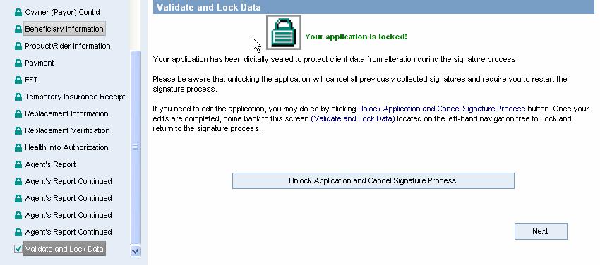 Application Tab: Validate and Lock Data Screen, Refreshed You must Unlock the application to make changes. If you Unlock the application, you will cancel the e-signature process.