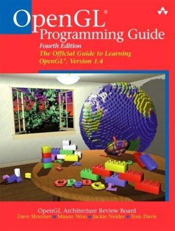 Reference OpenGL 40 OpenGL Programming Guide Addison-Wesley Professional Ver 4.
