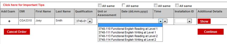 Booking Exams in Walled Garden Cont d Booking steps continued Step 2: Assessment selection This screen enables you to enter the booking details for each learner: Qualification Assessment Date and