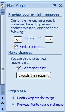 After inserting your text, you can Preview your e-mail messages and use the << or >> to navigate through your recipients.