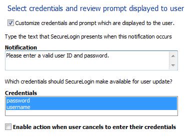 9 From the Credentials list, select the credential for which you want to create a notification. In this example, select Password. 10 Navigate to the Submit options menu.
