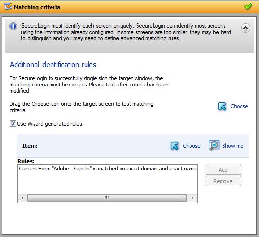 Figure 2-10 Defining Additional Rules By default, Use Wizard generated rules is selected. The Rules text box lists the controls detected by SecureLogin.