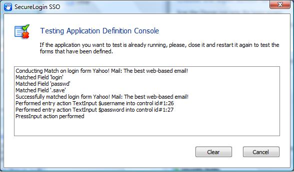 The Testing Application Definition Console displays a log of the following items: The steps SecureLogin takes to match the application you have started with the application definition.