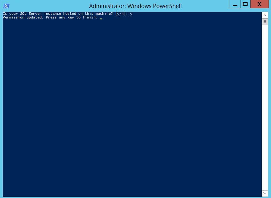 Windows PowerShell opens, and displays Is your SQL Server instance hosted