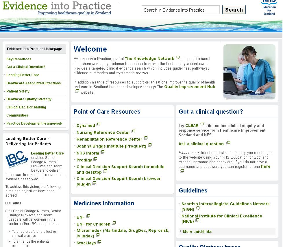 Evidence into Practice The Evidence and Guidance targeted search is also available on the Evidence into Practice website at www.evidenceintopractice.scot.nhs.