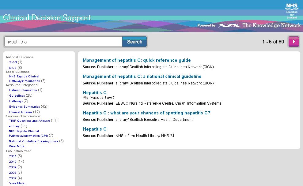 Clinical decision support search results page: A manageable set of results from a selected set of evidence based sources Use the filters to refine and target your search results further, eg you can
