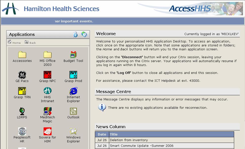 Using the Access HHS Desktop Once you log in, the applications that are available for you to use are displayed in the Applications window on the left.