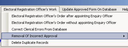 User Manaul for ERO Software Process Description : Removal of incorrect approval. : Select this menu option for the removal of incorrect approvals from the database.