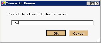 Next, input a reason for this transaction: Next, left click