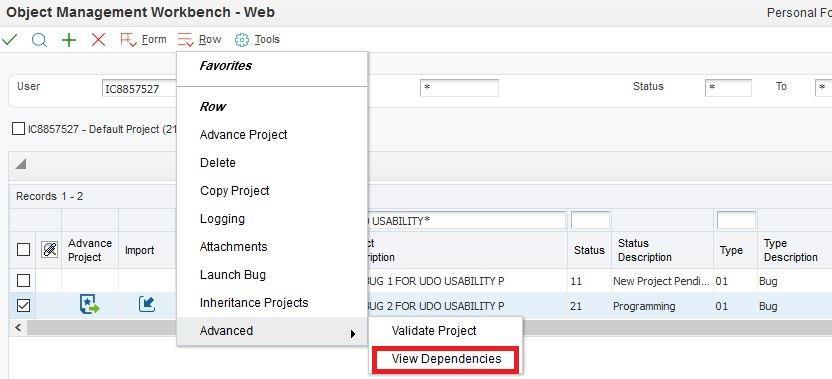 Object Management Workbench Web (P98220W) Use the View Dependencies feature to review and manage the dependent objects that are required to