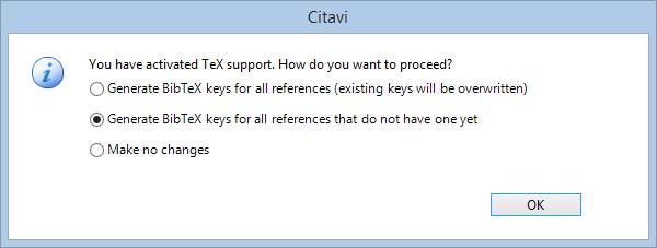 Click Tools > Options > General and then make sure that your LaTeX settings match those in the screenshot below: 2. Select Generate BibTeX keys for all references that do not have one yet.