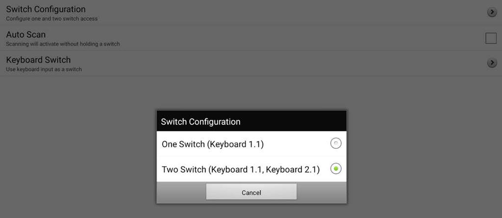 3. Choose the selection method: Two Switch (Keyboard 1.1, Keyboard 2.