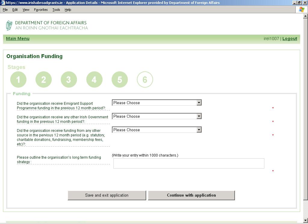 Stage 5 Funding of Organisation Enter details regarding the funding of your organisation.