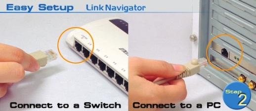 Quick Setup Connect the other end of the included Ethernet Cable into a hub, switch, or router on the network, or connect it directly to a nearby running PC.