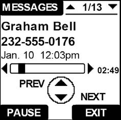 Reviewing Messages with the Cordless Handset To review messages: 1. Press PLAY to begin voicemail message playback. The message begins playing, as shown below.