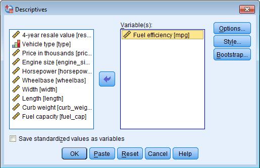 For this analysis, Robert might first run the Descriptives procedure to get an idea of the distribution of the data for mpg. He does this from the Descriptives dialog box (Figure 2).