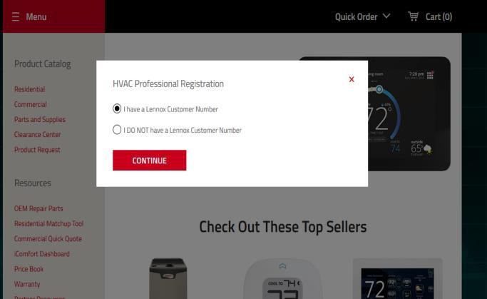 How do I register for LennoxPROs.com with an existing customer number? Navigate to LennoxPROs.