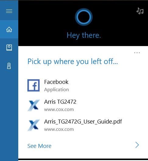 Cortana Pick-up Where You Left Off If you are running Windows 10 (Version 1709 or later), Cortana comes with a "Pick up where I left off" feature.