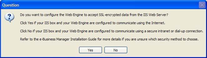 ... Chapter 3 Installation Click No if you are not using SSL encryption for any of your Web pages.