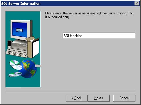 ... Chapter 3 Installation 8 If you are installing the Web Engine to SQL, the following window appears. Type the server name where SQL is running.