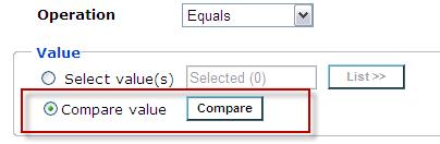 30 Compare value When the field or category selected is available to be compared, then the Compare value option is shown in addition to the Select value(s) option.