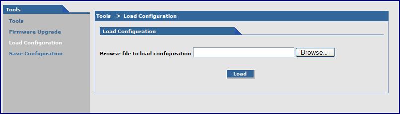 Tools, Load Configuration Parameters Load Configuration Group Browse File for Load Configuration: Click Browse to open the file that allows you to locate the configuration file.