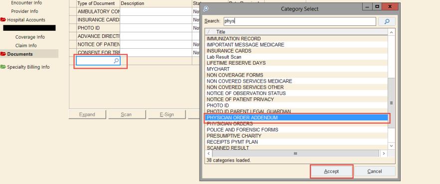 2. If the physician order addendum has changes, follow the below steps: 3. PFS Cashier will scan the document to the Document Table a. Select GO TO > Registration b.