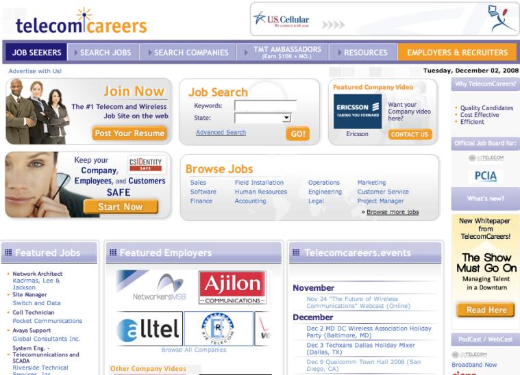 About Us The #1 Telecom & Wireless Career Site on the Web We are a Human Capital Community of more than 200,000 industry professionals, and more than 250 employer clients.