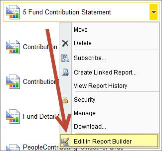 Edit in Report Builder Report Builder has an option to edit reports.