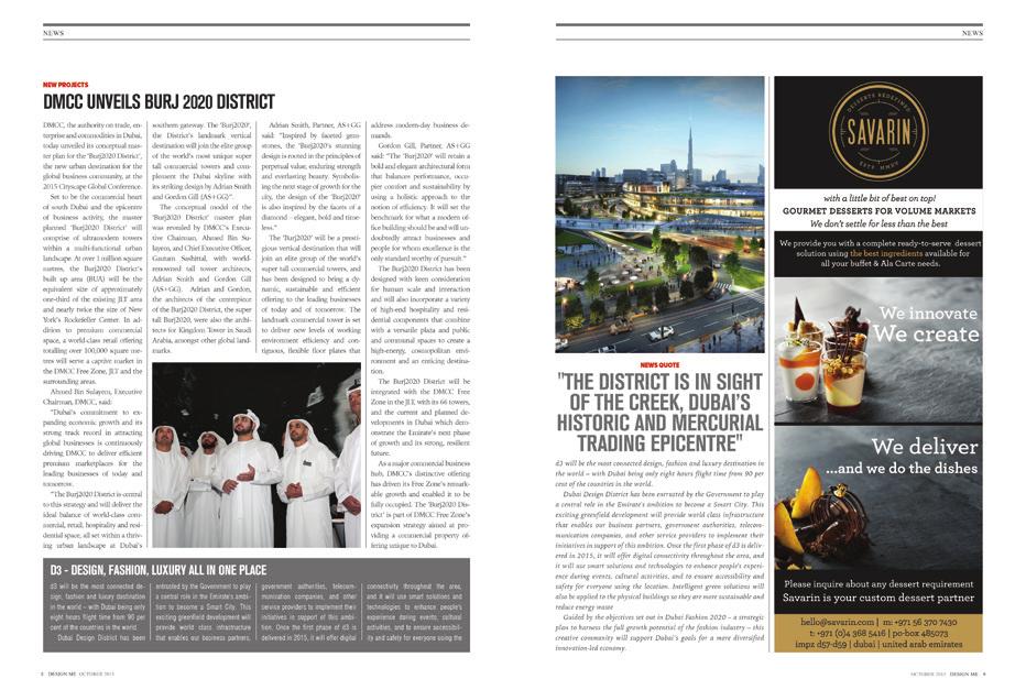 The Design Middle East roundtables are published in each issue of the magazine. CONFERENCES BNC Publishing has established a successful portfolio of events under its B2C and B2B magazine brands.