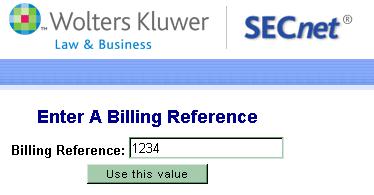 Enter a Billing Reference (required by default). You can change the prompt status for billing reference using Preferences under My Account.