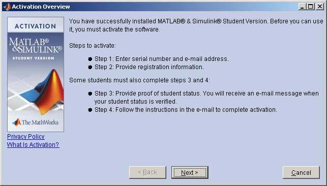 2 Installation Instructions Atthecompletionoftheactivationprocess,youwillbeabletouseyour Student Version of MATLAB & Simulink.