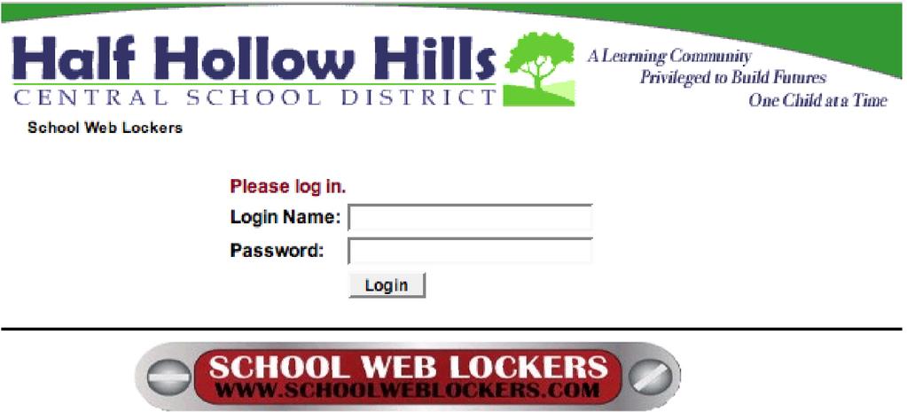 Quick Start Guide for School Web Lockers Teacher log-on is the same as for Infinite Campus Student log-on is the same initial log on to the network except no school year is required before their user