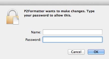 and click the OK button. The formatter will not start up without the access permission of an administrator.