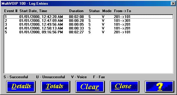Chapter 7 - Using the MultiVOIP Software Viewing Logs The Log Entries dialog box displays a chronological history of all calls into and out of this unit.