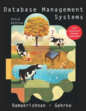 Textbooks Textbooks Database Management Systems, 3 rd Edition by
