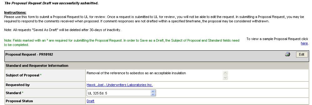 If you are not yet ready to submit your completed Proposal Request Form, and wish to save it in draft form so you can return to it later, you may click the Save as Draft button at the bottom or top