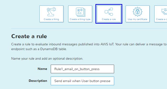 Click on Create a Rule (you can also get to this step via the Create a Rule button at the bottom of Thing Shadow s detail
